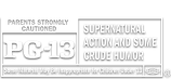PG-13&reg; - Supernatural Action And Some Crude Humor